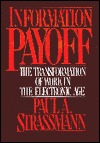 Information Payoff: The Transformation of Work in the Electronic Age (Hardcover)