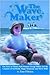 The Wave Maker by Tim   O'Brien