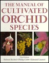 The Manual of Cultivated Orchid Species (Hardcover)