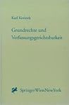 Grundrechte und Verfassungsgerichtsbarkeit (Forschungen aus Staat und Recht) (German Edition) Grundrechte und Verfassungsgerichtsbarkeit (Forschungen aus Staat und Recht) (German Edition)