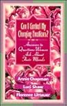 Can I Control My Changing Emotions?: Answers to Questions Women Ask About Their Moods