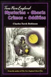 True New England Mysteries, Ghosts, Crimes, Oddities (Paperback)