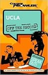 UCLA: Off the Record (College Prowler)