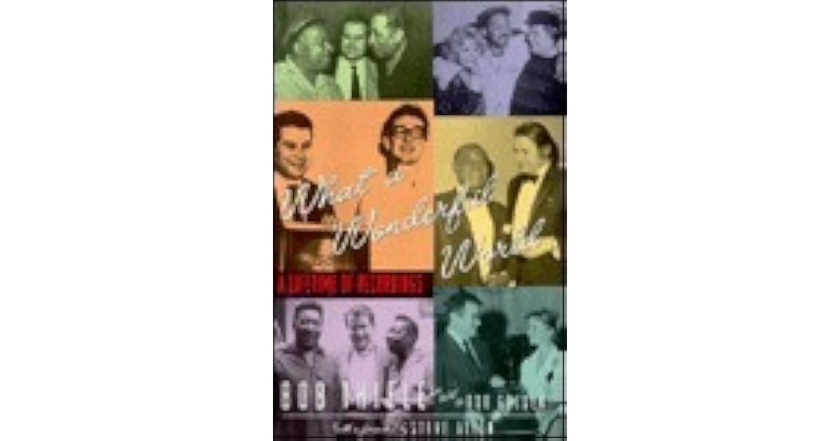 What a Wonderful World A Lifetime of Recordings by Bob Thiele