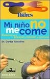 Mi niño no me com...