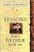 Lessons from a Father to His Son by John Ashcroft