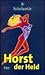 Horst der Held