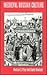 Medieval Russian Culture, Volume II (Volume 19) (California Slavic Studies)
