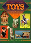 Antique & Collectible Toys 1870-1950 (Hardcover)