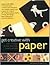 Get Creative with Paper