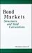 Bond Markets: Structures and Yield Calculations