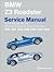BMW Z3 (E36/7)(E36/8) Service Manual: 1996-2002