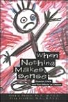When Nothing Makes Sense: Disaster, Crisis, and Their Effects on Children