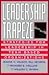 Leadership Trapeze: Strategies for Leadership in Team-Based Organizations (Jossey Bass Business & Management Series)