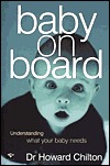 Baby on Board: Understanding What Your Baby Needs (Paperback)