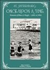 St. Petersburg Once upon a Time: Memories of Places and People--1890s to 1990s