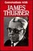 Conversations With James Thurber (Literary Conversations Series)