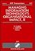 Managing Information Technology's Organisational Impact, II (IFIP Transactions A: Computer Science and Technology)