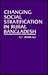 Changing Social Stratification in Rural Bangladesh