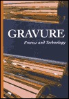 Gravure: Process and Technology (Hardcover)