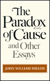 The Paradox of Cause and Other Essays (Paperback)