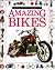 Amazing Bikes (Eyewitness Junior)
