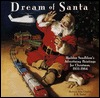 Dream of Santa: Haddon Sundblom's Advertising Paintings for Christmas, 1932-1964 (Hardcover)