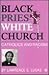 Black Priest White Church: Catholics and Racism