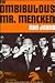 The Ombibulous Mr. Mencken