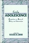 Early Adolescence: Perspectives on Research, Policy, and Intervention (Penn State Series on Child and Adolescent Development)