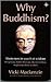 Why Buddhism by Vicki Mackenzie