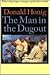 The Man in the Dugout: Fift...