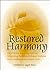 Restored Harmony