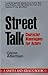 Street Talk: Character Mono...