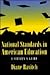 National Standards in American Education: A Citizen's Guide