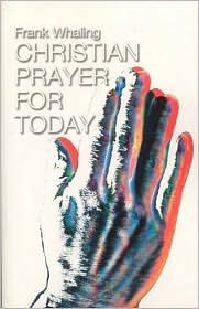 Christian Prayer For Today (Paperback)