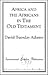 Africa and the Africans in the Old Testament by David Tuesday Adamo