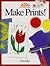 Make Prints! (ART AND ACTIVITIES FOR KIDS)