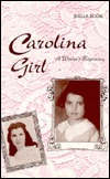 Carolina Girl: A Writer's Beginning (Paperback)