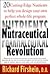 The Neutraceutical Revolution