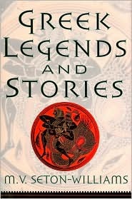 Greek legends and stories (Hardcover)
