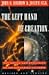The Left Hand of Creation: The Origin and Evolution of the Expanding Universe