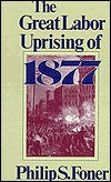 The Great Labor Uprising of 1877 (Paperback)