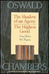 The Highest Good/The Shadow of an Agony