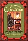 The Book of Christmas: Stories, Poems, and Recipes for Sharing That Most Wonderful Time of the Year