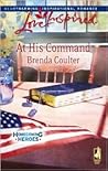 At His Command (Homecoming Heroes #3)