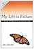 My Life Is Failure by Jim Johnson