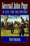 General John Pope: A Life for the Nation General John Pope: A Life for the Nation