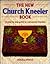 The New Church Kneeler Book: A Step-By-Step Guide to Canvaswork Kneelers