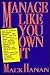 Manage Like You Own It
